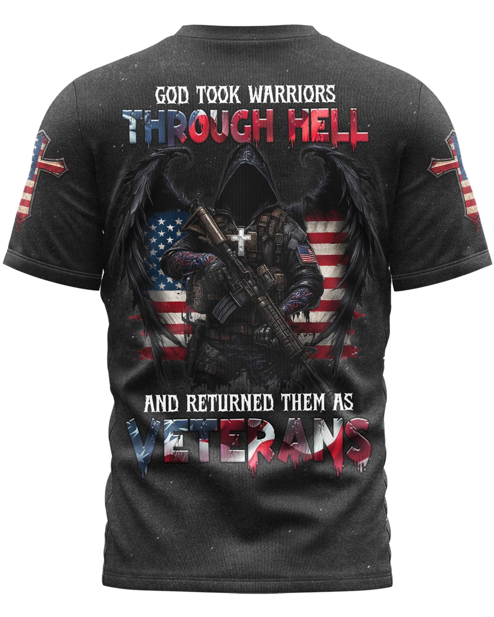 God Took Warriors Through Hell And Returned Them As Veterans T-Shirt - Image 5