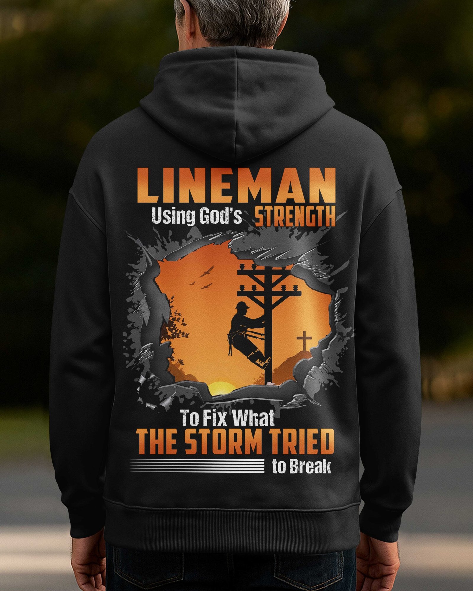 Lineman Using God's Strength To Fix What The Storm Tried To Break Zip Hoodie